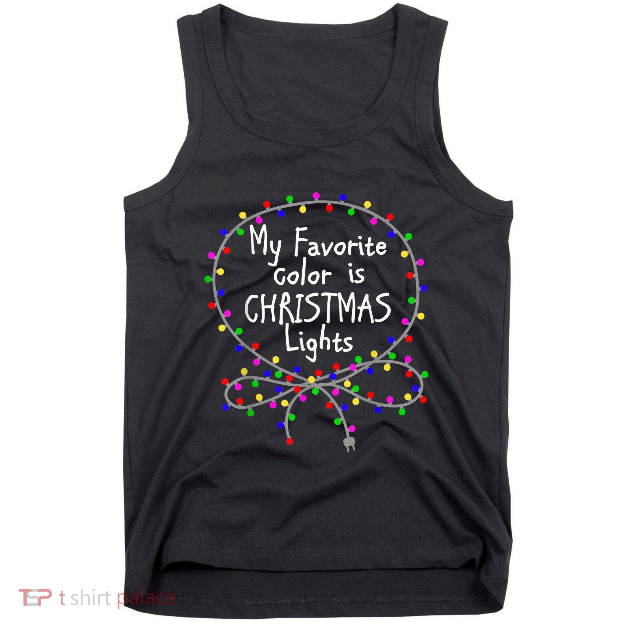 My Favorite Color Is Christmas Lights Tank Top