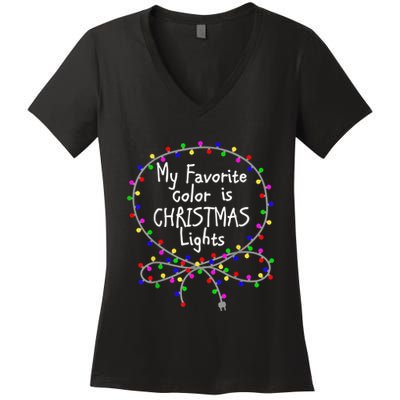 My Favorite Color Is Christmas Lights Women's V-Neck T-Shirt