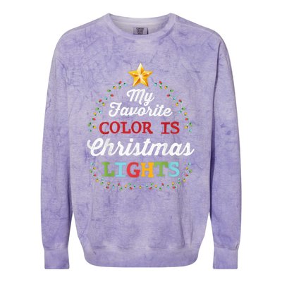 My Favorite Color Is Christmas Lights | Pajamas Colorblast Crewneck Sweatshirt