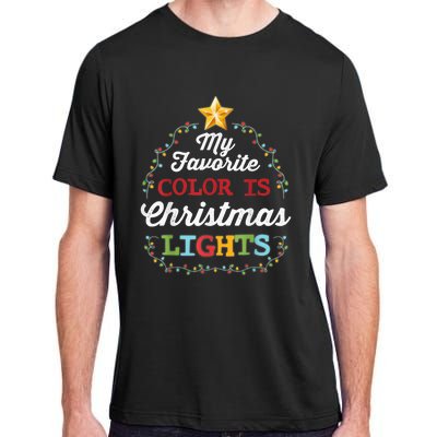 My Favorite Color Is Christmas Lights | Pajamas Adult ChromaSoft Performance T-Shirt