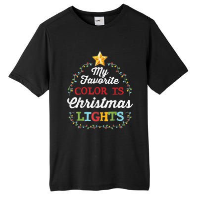 My Favorite Color Is Christmas Lights | Pajamas Tall Fusion ChromaSoft Performance T-Shirt