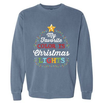 My Favorite Color Is Christmas Lights | Pajamas Garment-Dyed Sweatshirt