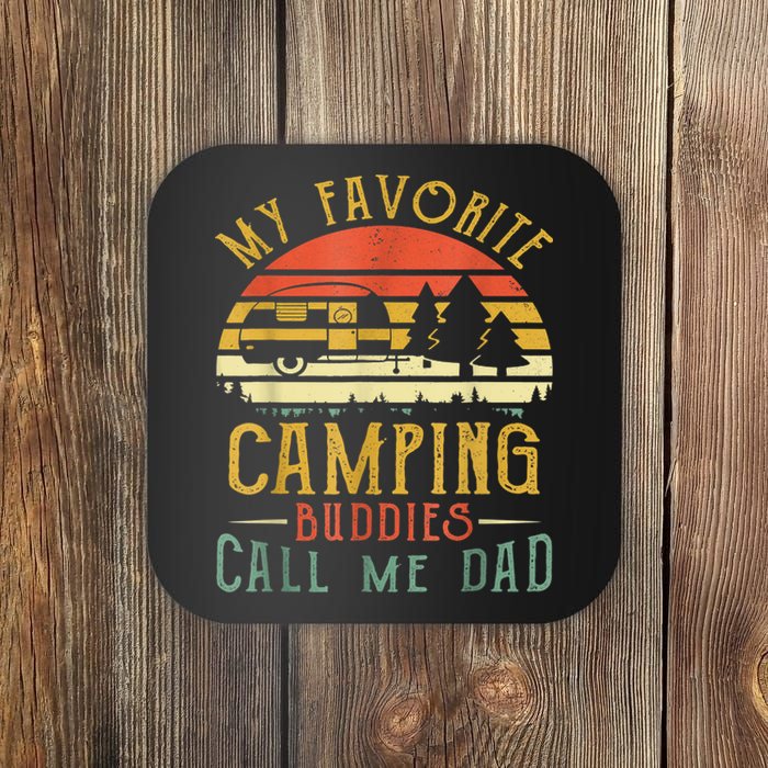 My Favorite Camping Buddies Call Me Dad Vintage Fathers Day Coaster