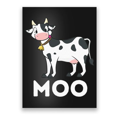 Moo Funny Cow Lover Famer Cattle Ranch Dairy Farming Poster