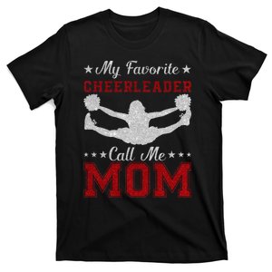 My Favorite Cheerleader Calls Me Mom Cheer T-Shirt