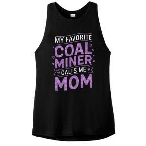 My Favorite Coal Miner Calls Me Mom For Coal Miner Mom Ladies PosiCharge Tri-Blend Wicking Tank