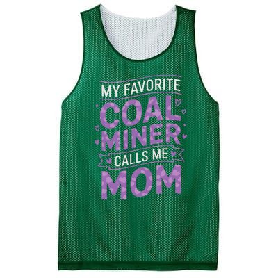 My Favorite Coal Miner Calls Me Mom For Coal Miner Mom Mesh Reversible Basketball Jersey Tank