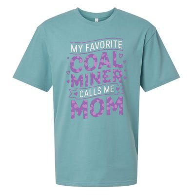 My Favorite Coal Miner Calls Me Mom For Coal Miner Mom Sueded Cloud Jersey T-Shirt