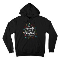 My Favorite Color Is Christmas Lights Funny Saying Xmas Hoodie