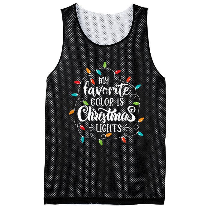 My Favorite Color Is Christmas Lights Funny Saying Xmas Mesh Reversible Basketball Jersey Tank