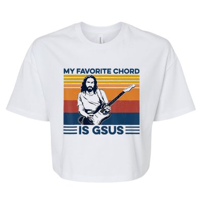 My Favorite Chord Is Gsus Jesus Playing Guitar Bella+Canvas Jersey Crop Tee