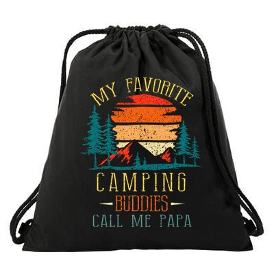 My Favorite Camping Buddies Call Me Papa Funny Family Father Drawstring Bag