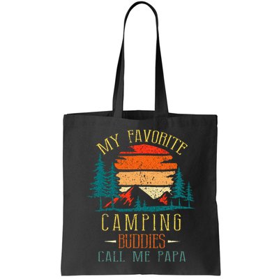 My Favorite Camping Buddies Call Me Papa Funny Family Father Bag