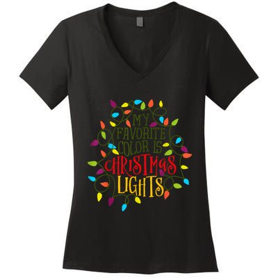 My Favorite Color Is Christmas Lights Gift Women's V-Neck T-Shirt