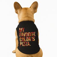 My Favorite Color Is Pizza Doggie Tank
