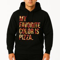 My Favorite Color Is Pizza Hoodie