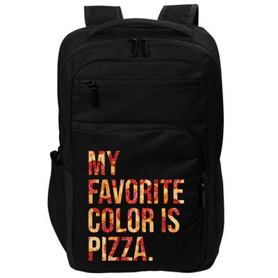 My Favorite Color Is Pizza Impact Tech Backpack