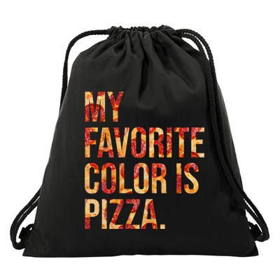 My Favorite Color Is Pizza Drawstring Bag
