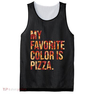 My Favorite Color Is Pizza Mesh Reversible Basketball Jersey Tank