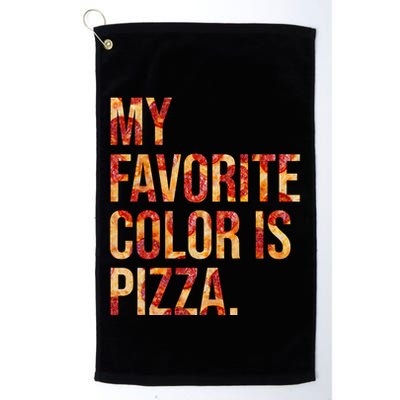 My Favorite Color Is Pizza Golf Towel