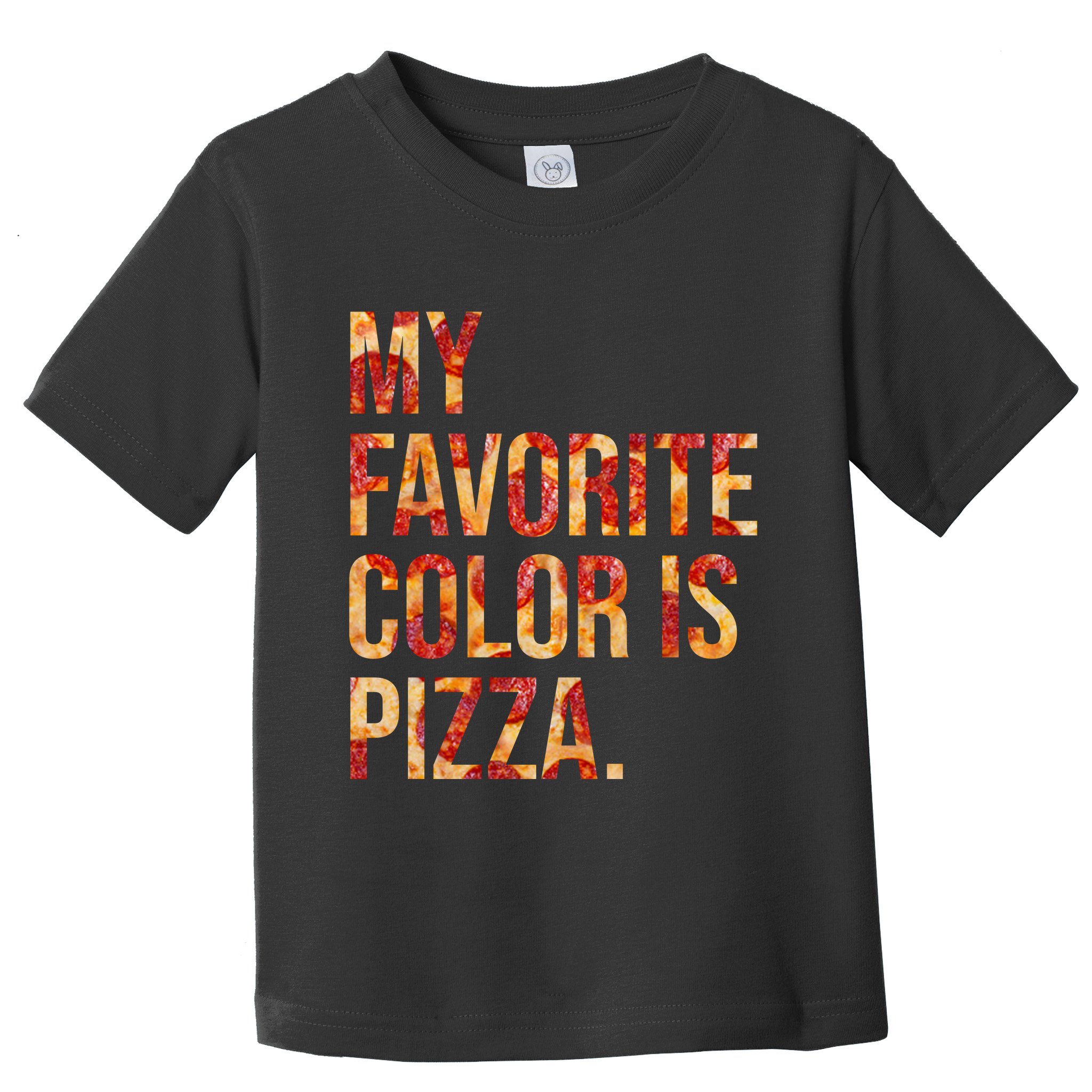 My Favorite Color Is Pizza Toddler T-Shirt