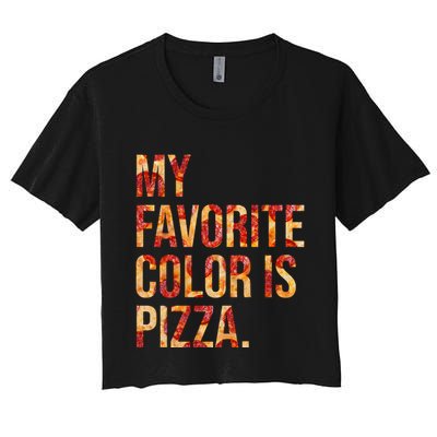 My Favorite Color Is Pizza Crop Top