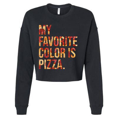 My Favorite Color Is Pizza Cropped Pullover Crew