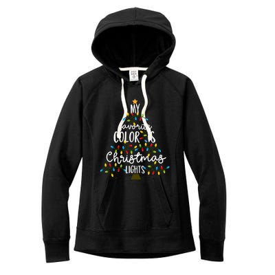 My Favorite Color Is Christmas Lights Gift Women's Fleece Hoodie