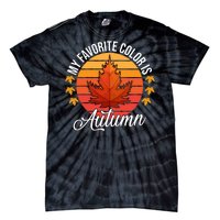 My Favorite Color Is Autumn Tie-Dye T-Shirt