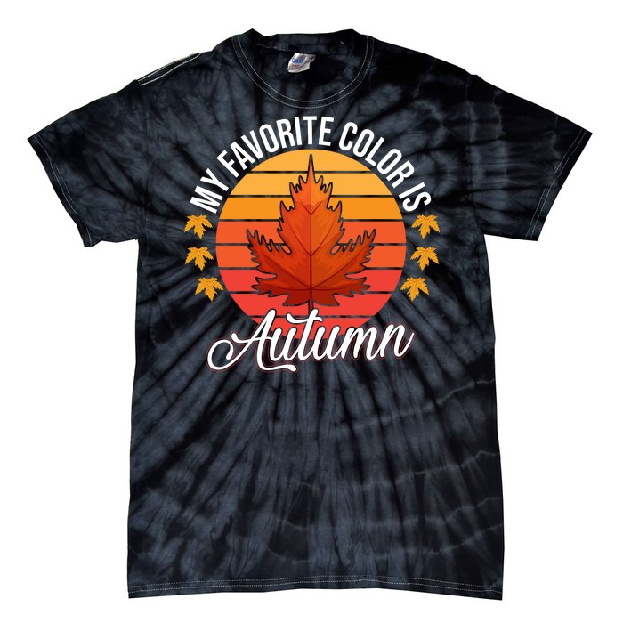 My Favorite Color Is Autumn Tie-Dye T-Shirt