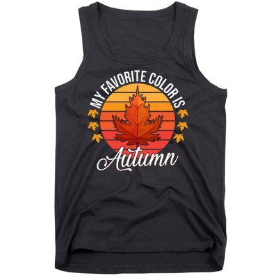 My Favorite Color Is Autumn Tank Top