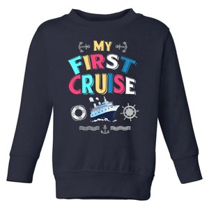 My First Cruise, Wo, Girl And Boy Rookie Travelers Toddler Sweatshirt