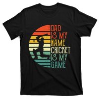 My Favorite Cricket Player Calls Me Dad Cricket Lover T-Shirt