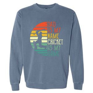 My Favorite Cricket Player Calls Me Dad Cricket Lover Garment-Dyed Sweatshirt