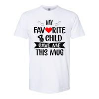 My Favorite Child Gave Me This Funny Coffee Mug Best Mom & Dad Gifts Gag Mot Softstyle CVC T-Shirt