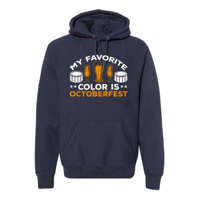 My Favorite Color Is Oktoberfest Premium Hoodie