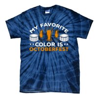 My Favorite Color Is Oktoberfest Tie-Dye T-Shirt