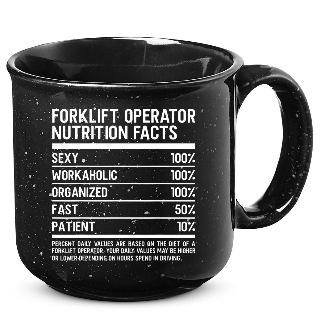 Men Funny Certified Forklift Operator Nutrition Facts 15oz Campfire Ceramic Mug