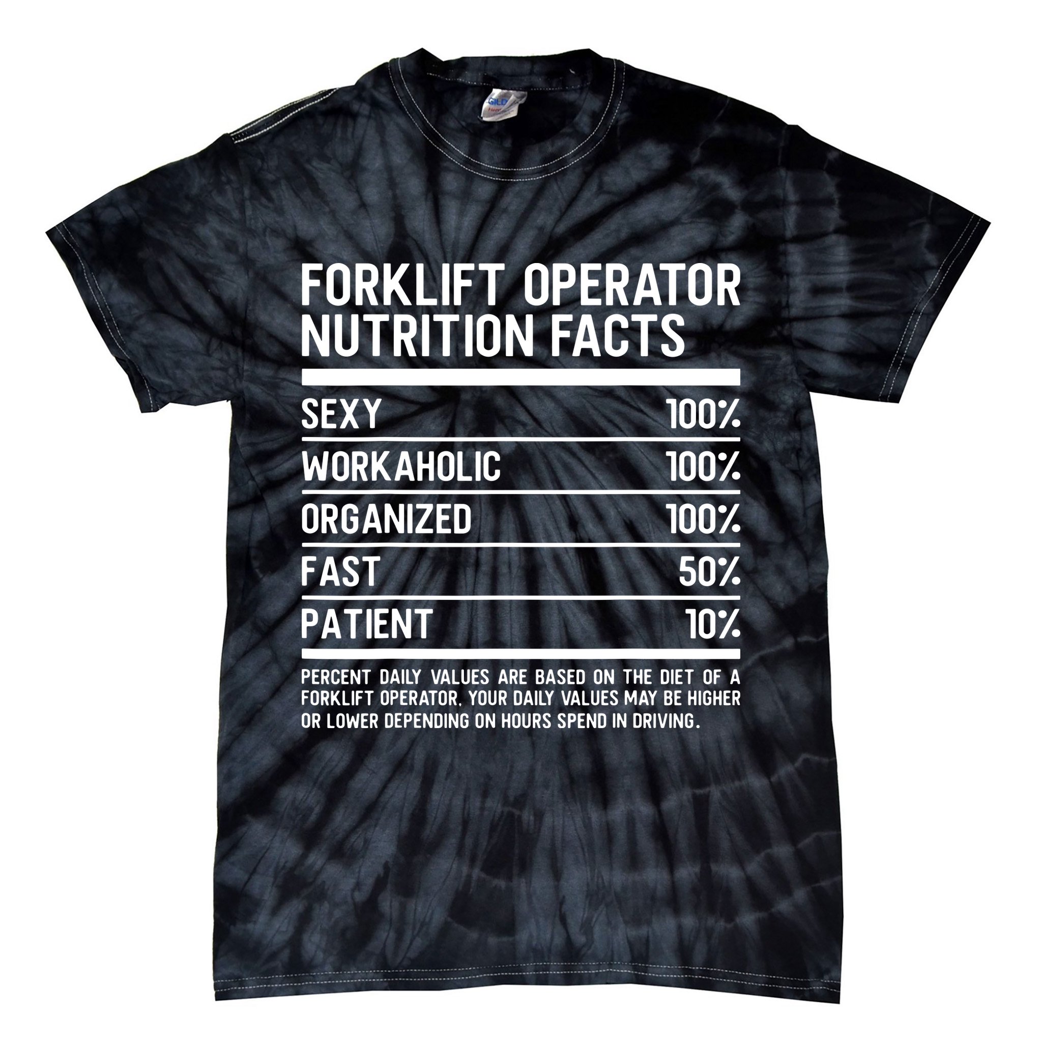 Men Funny Certified Forklift Operator Nutrition Facts Tie-Dye T-Shirt