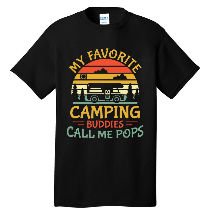 My Favorite Camping Buddies Call Me Pops Retro Family Trip Tall T-Shirt