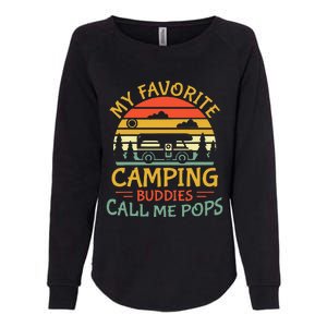 My Favorite Camping Buddies Call Me Pops Retro Family Trip Womens California Wash Sweatshirt