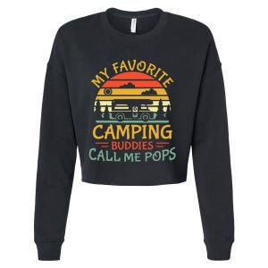 My Favorite Camping Buddies Call Me Pops Retro Family Trip Cropped Pullover Crew