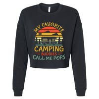 My Favorite Camping Buddies Call Me Pops Retro Family Trip Cropped Pullover Crew