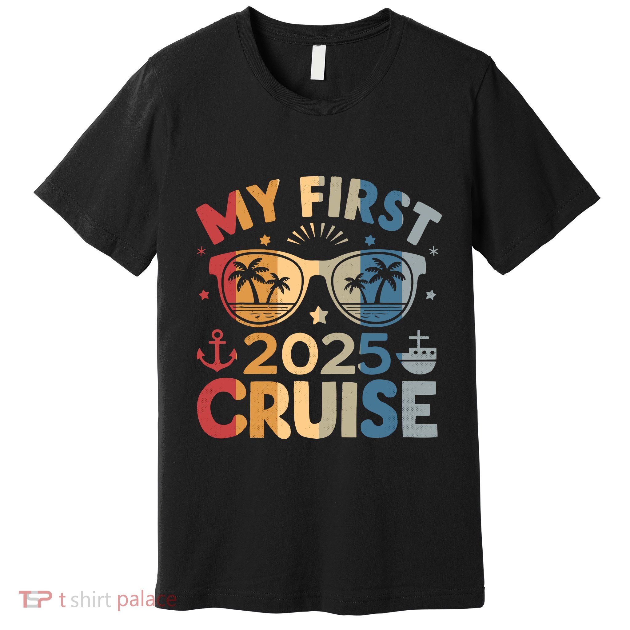 My First Cruise 2025 Vacation Matching Family Cruise Ship Premium T-Shirt