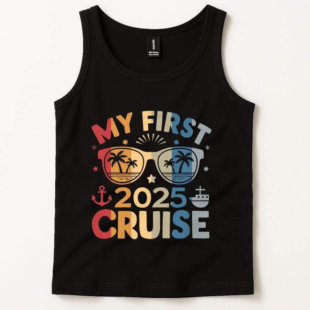 My First Cruise 2025 Vacation Matching Family Cruise Ship Tank Top