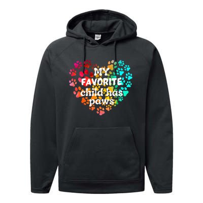 My favorite child has paws Performance Fleece Hoodie