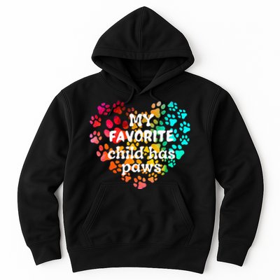 My favorite child has paws Hoodie