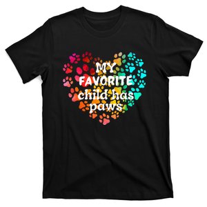 My favorite child has paws T-Shirt