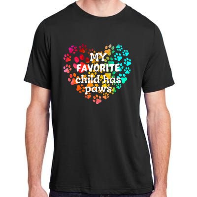 My favorite child has paws Adult ChromaSoft Performance T-Shirt