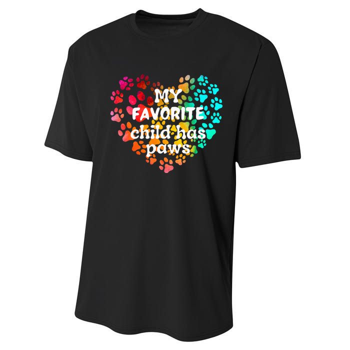 My favorite child has paws Performance Sprint T-Shirt